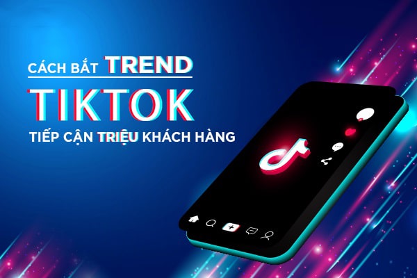 cach-bat-trend-tiktok